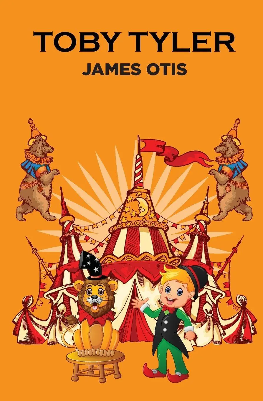 Cover: 9781396324482 | Toby Tyler | James Otis | Taschenbuch | Englisch | 2024