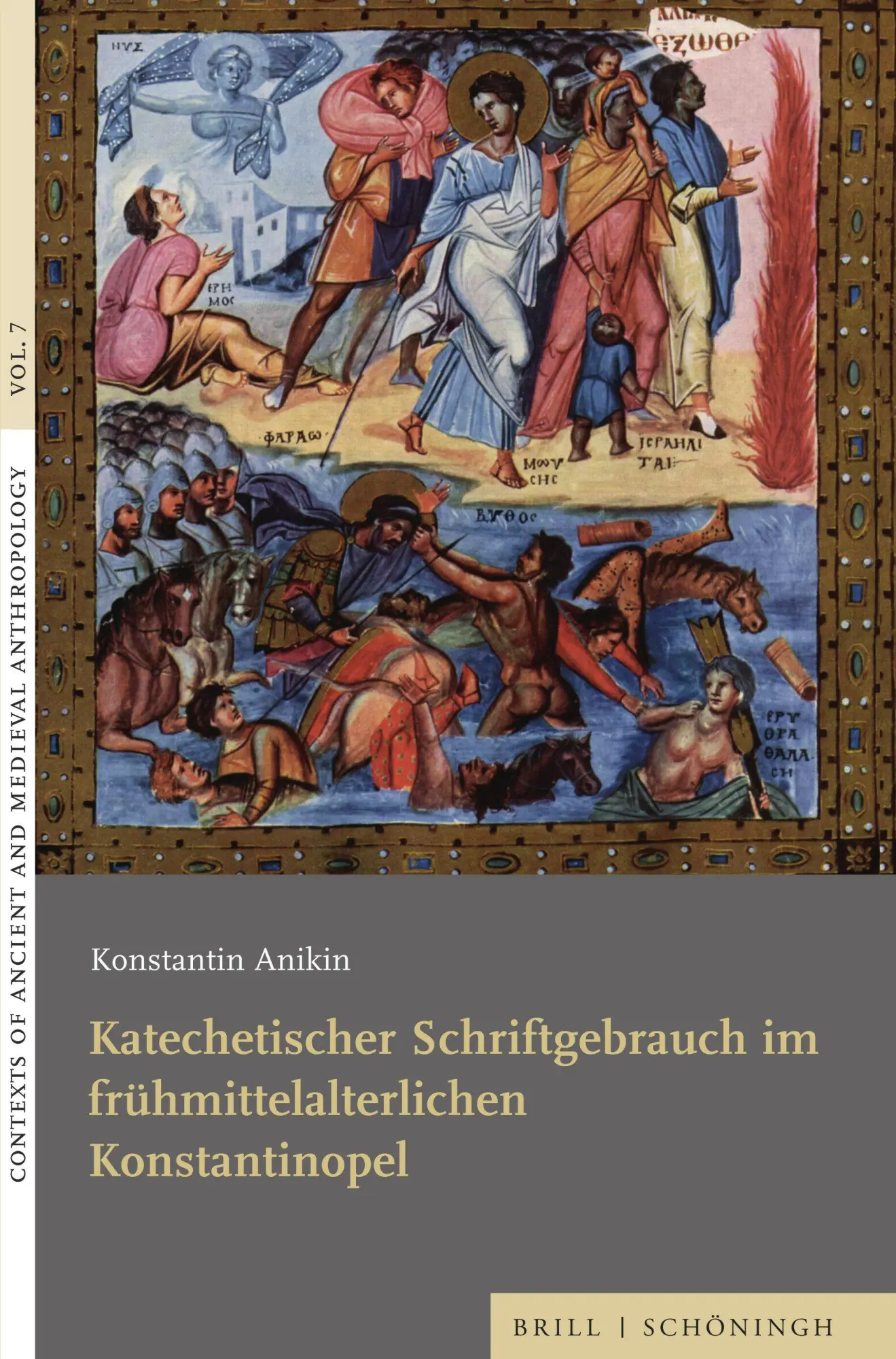 Cover: 9783506794482 | Katechetischer Schriftgebrauch im frühmittelalterlichen Konstantinopel