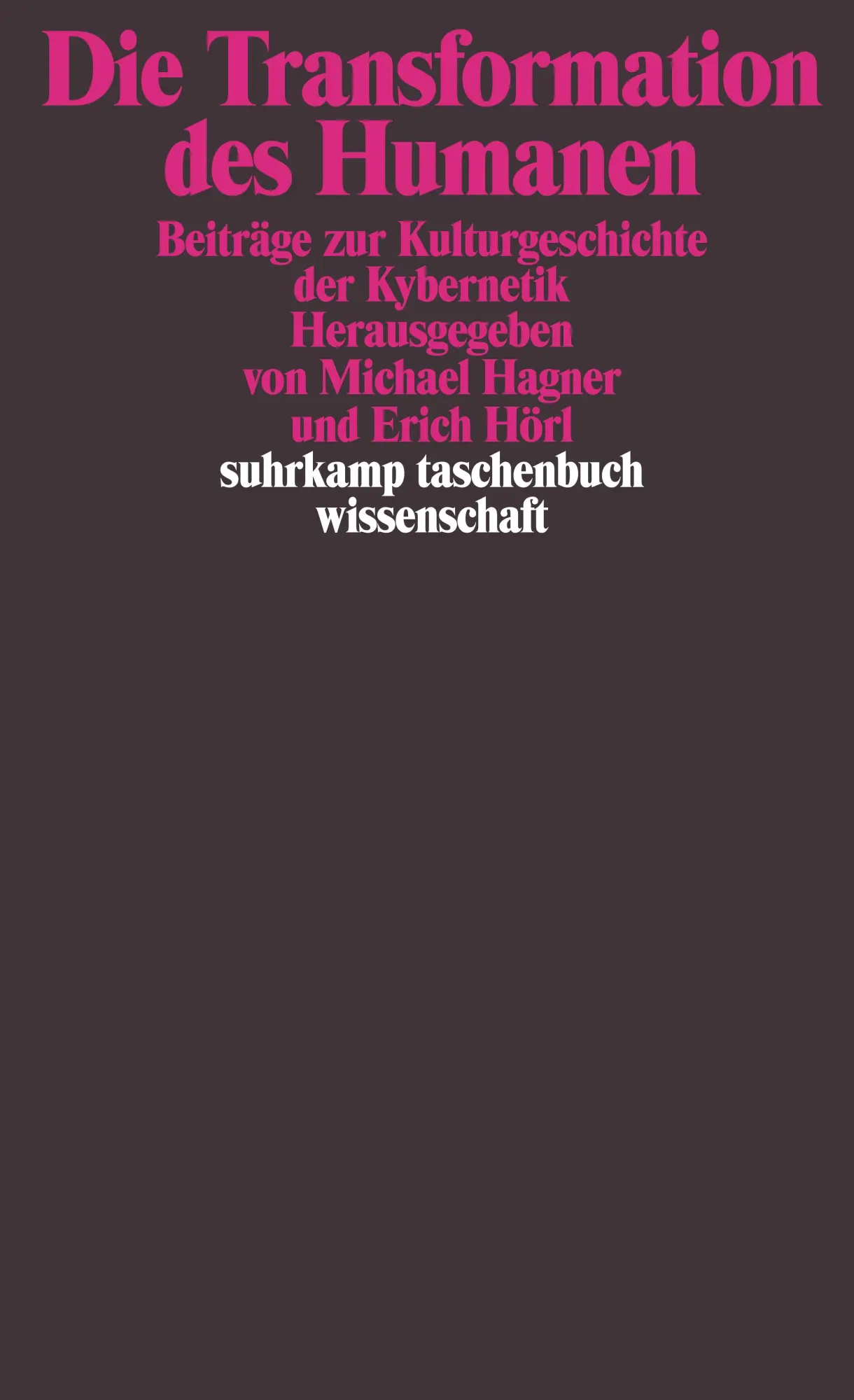Cover: 9783518294482 | Die Transformation des Humanen | Erich Hörl (u. a.) | Taschenbuch