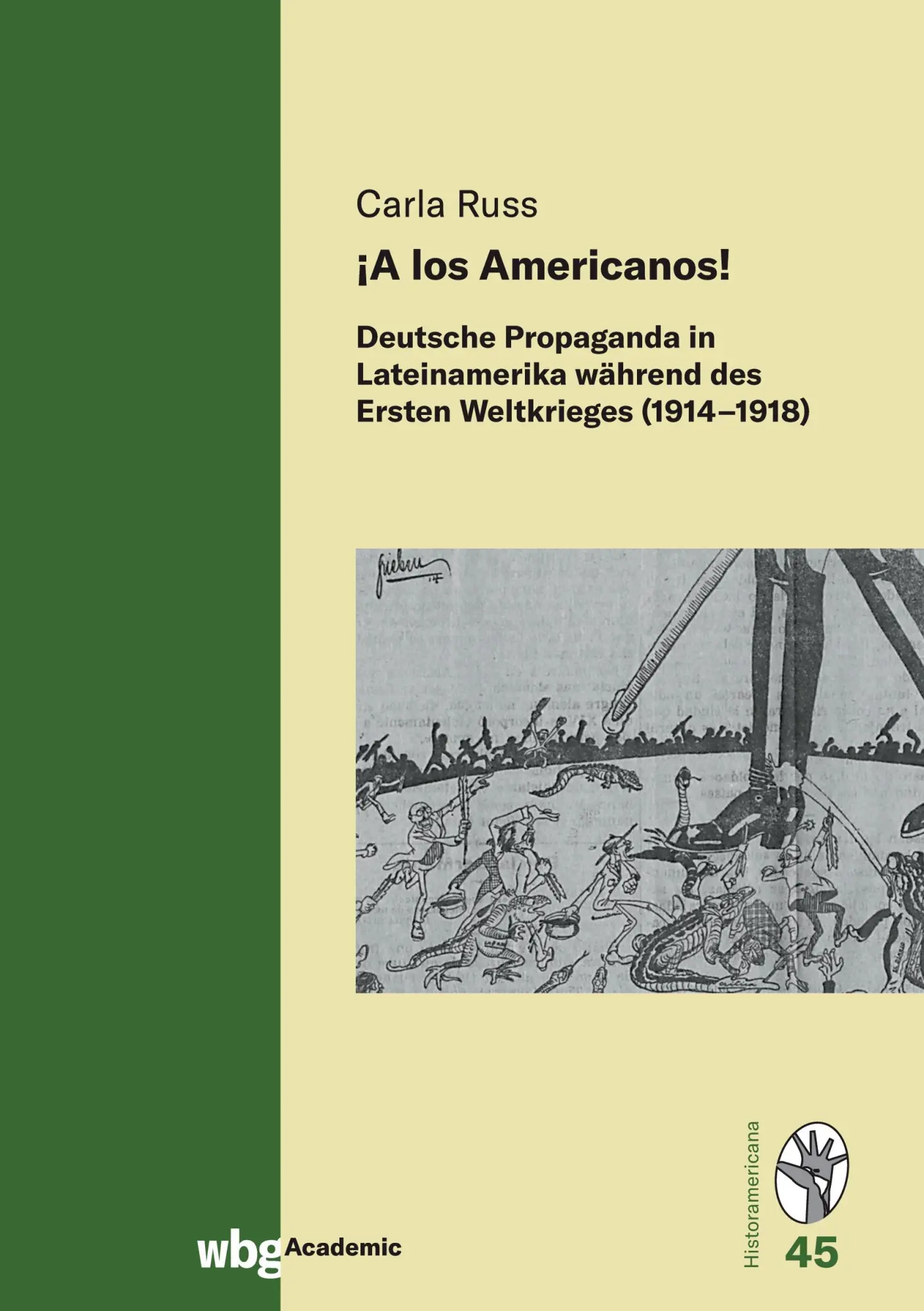 Cover: 9783534274482 | ¡A los Americanos! | Carla Russ | Buch | Historamericana | 326 S.