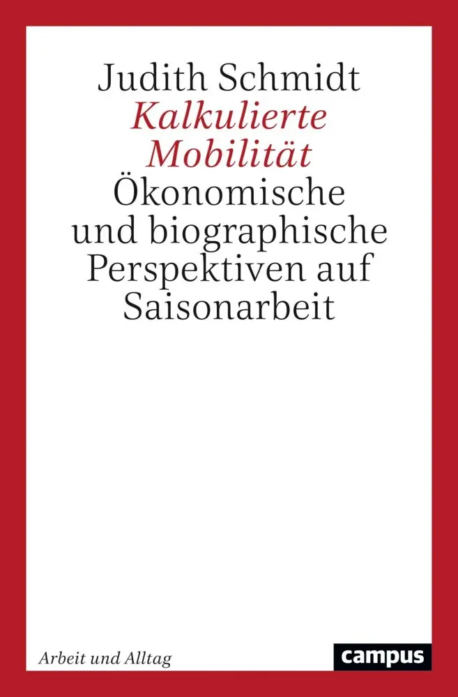 Cover: 9783593514482 | Kalkulierte Mobilität | Judith Schmidt | Taschenbuch | 281 S. | 2021