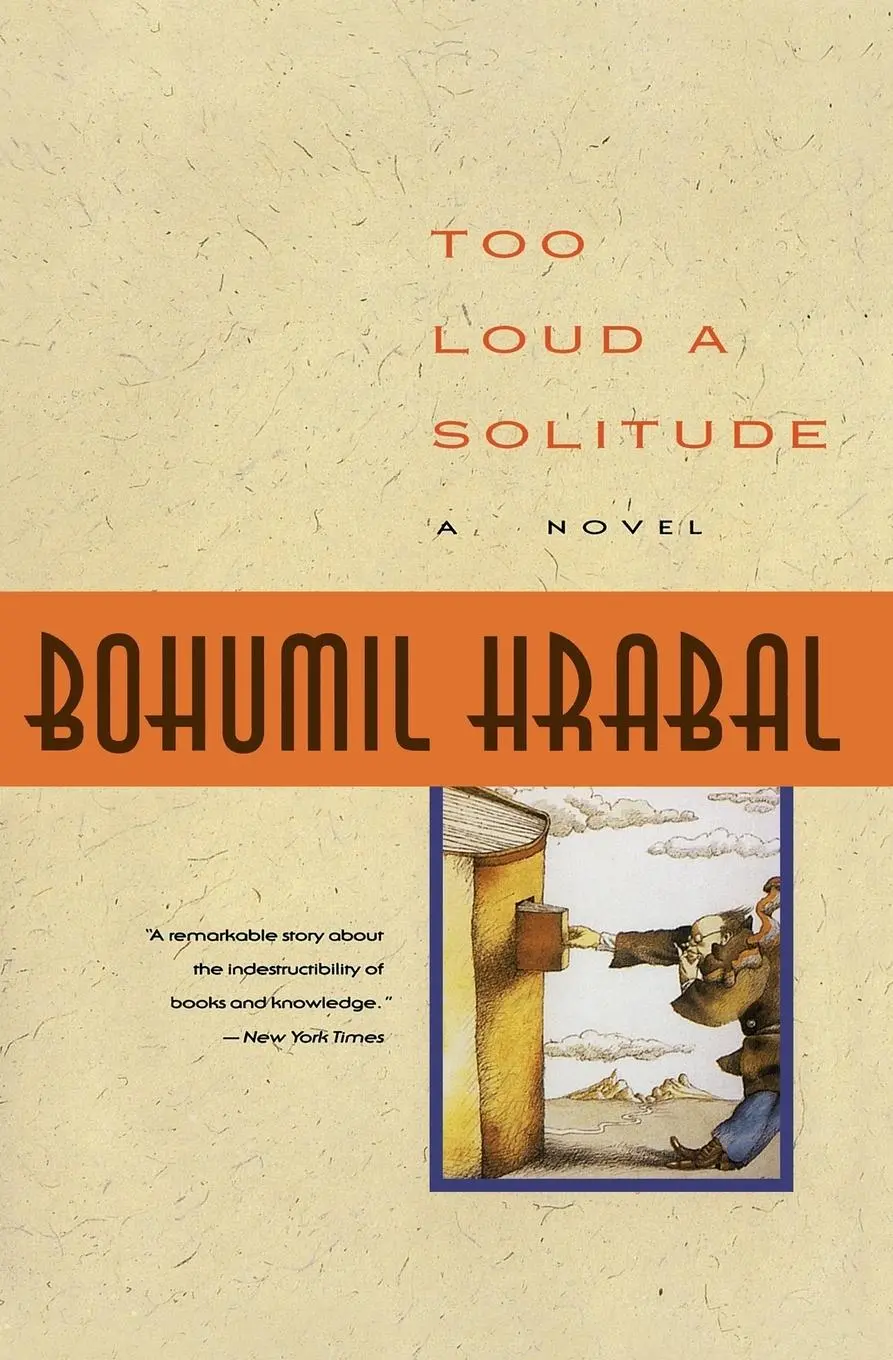 Cover: 9780156904582 | Too Loud a Solitude | Bohumil Hrabal | Taschenbuch | Englisch | 1992