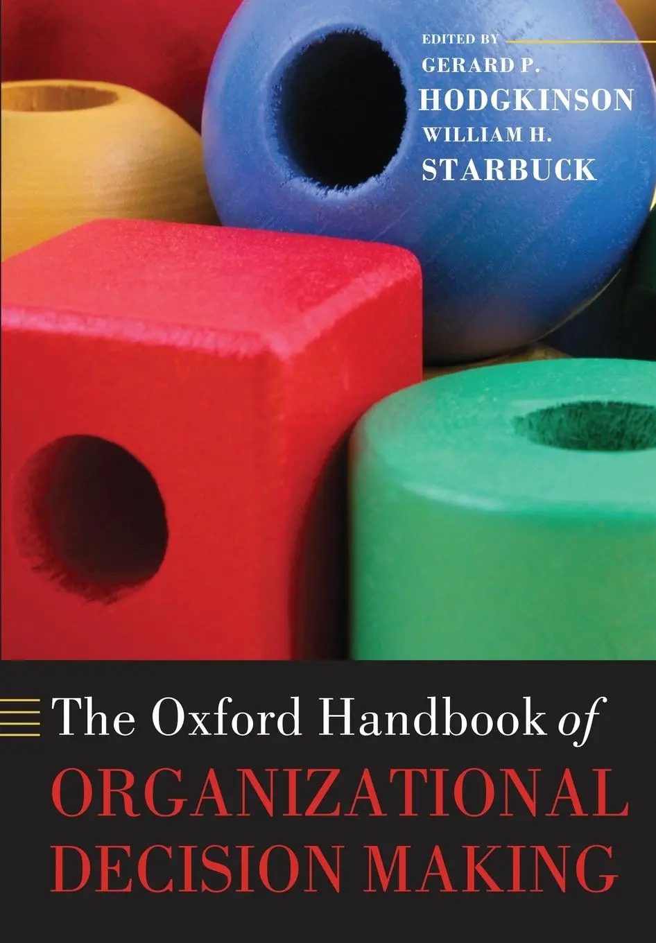 Cover: 9780199644582 | The Oxford Handbook of Organizational Decision Making | Taschenbuch