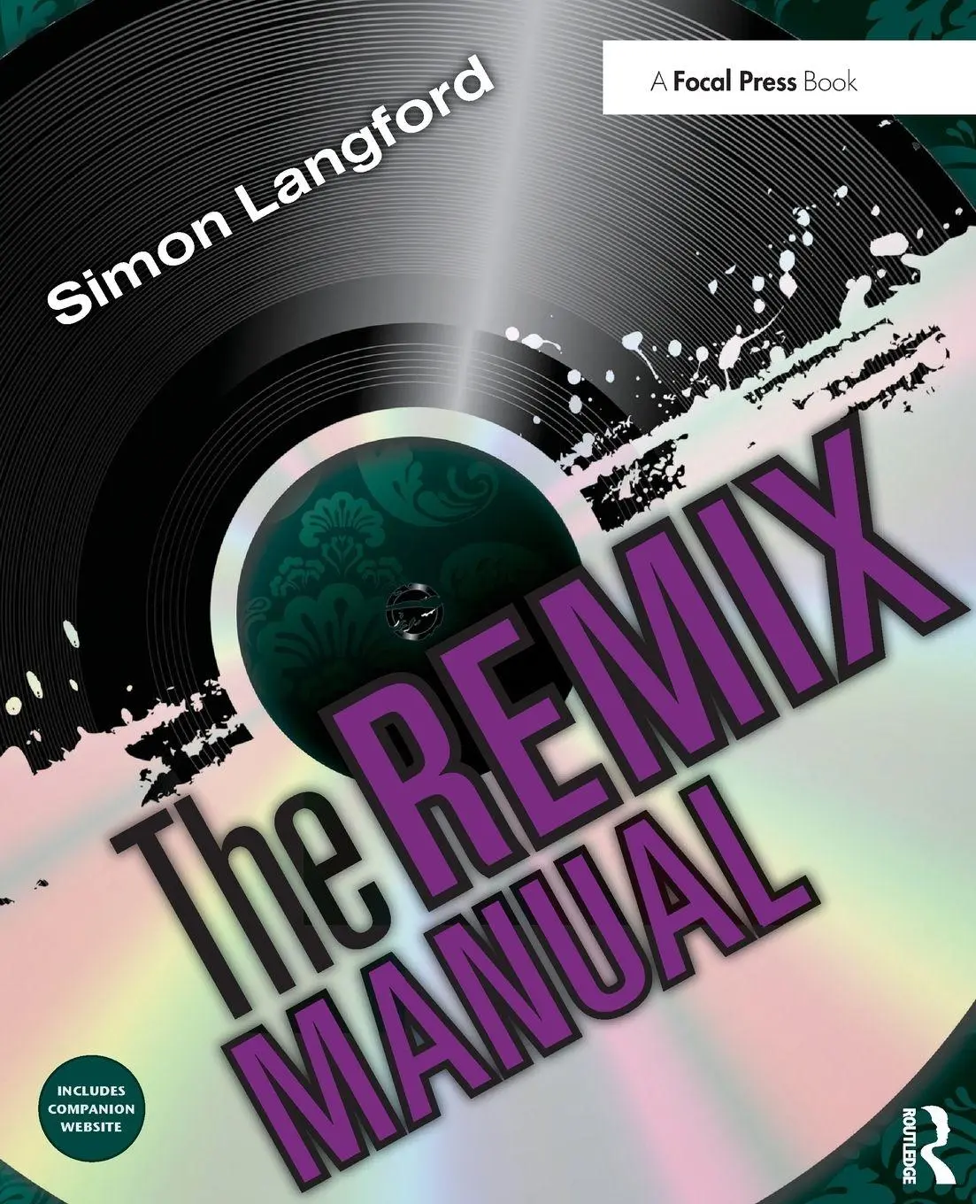 Cover: 9780240814582 | The Remix Manual | Simon Langford | Taschenbuch | Englisch | 2011