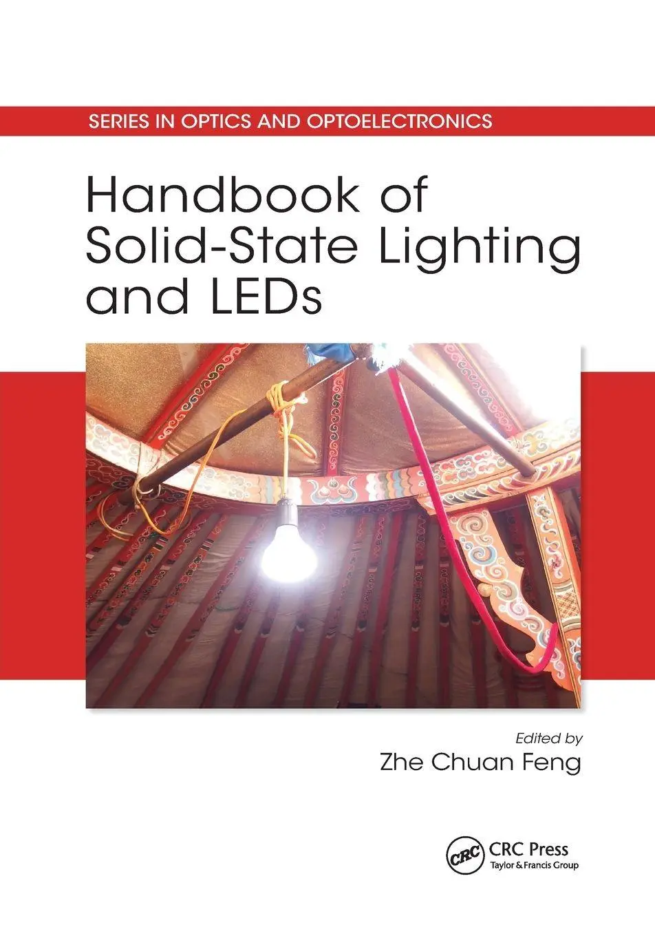 Cover: 9780367874582 | Handbook of Solid-State Lighting and LEDs | Zhe Chuan Feng | Buch