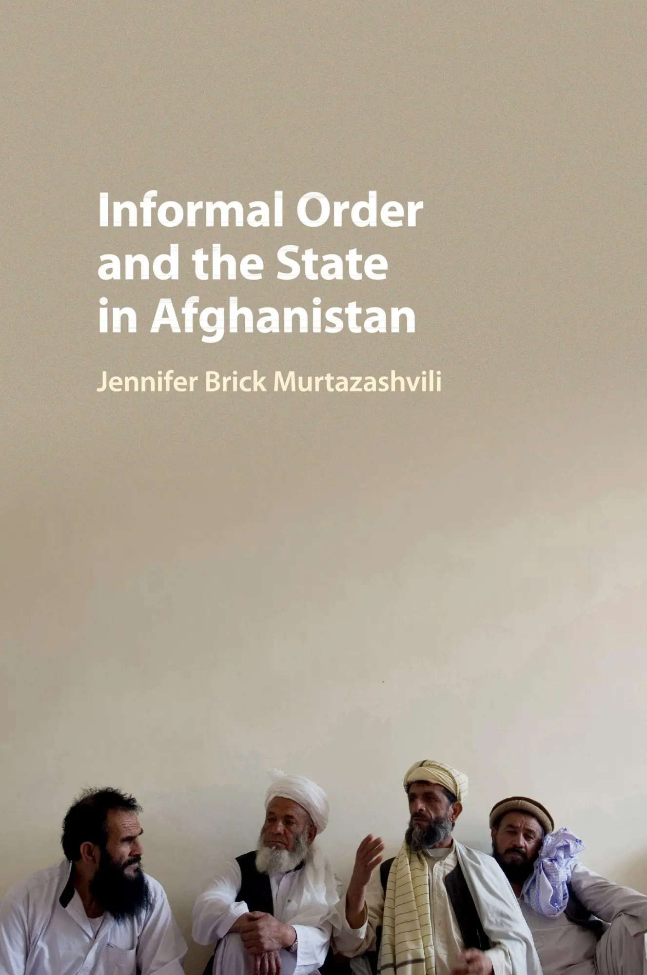 Cover: 9781107534582 | Informal Order and the State in Afghanistan | Murtazashvili | Buch