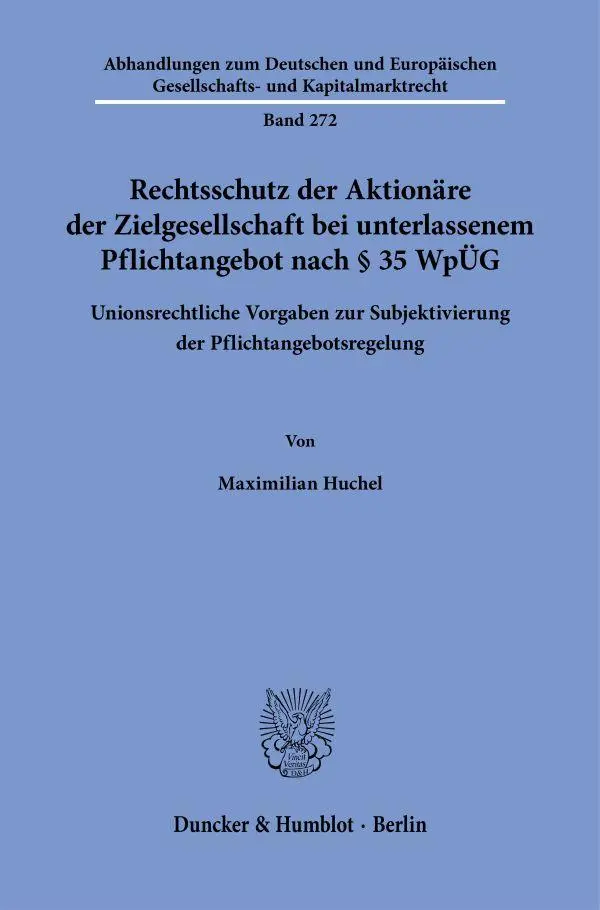 Cover: 9783428194582 | Rechtsschutz der Aktionäre der Zielgesellschaft bei unterlassenem...