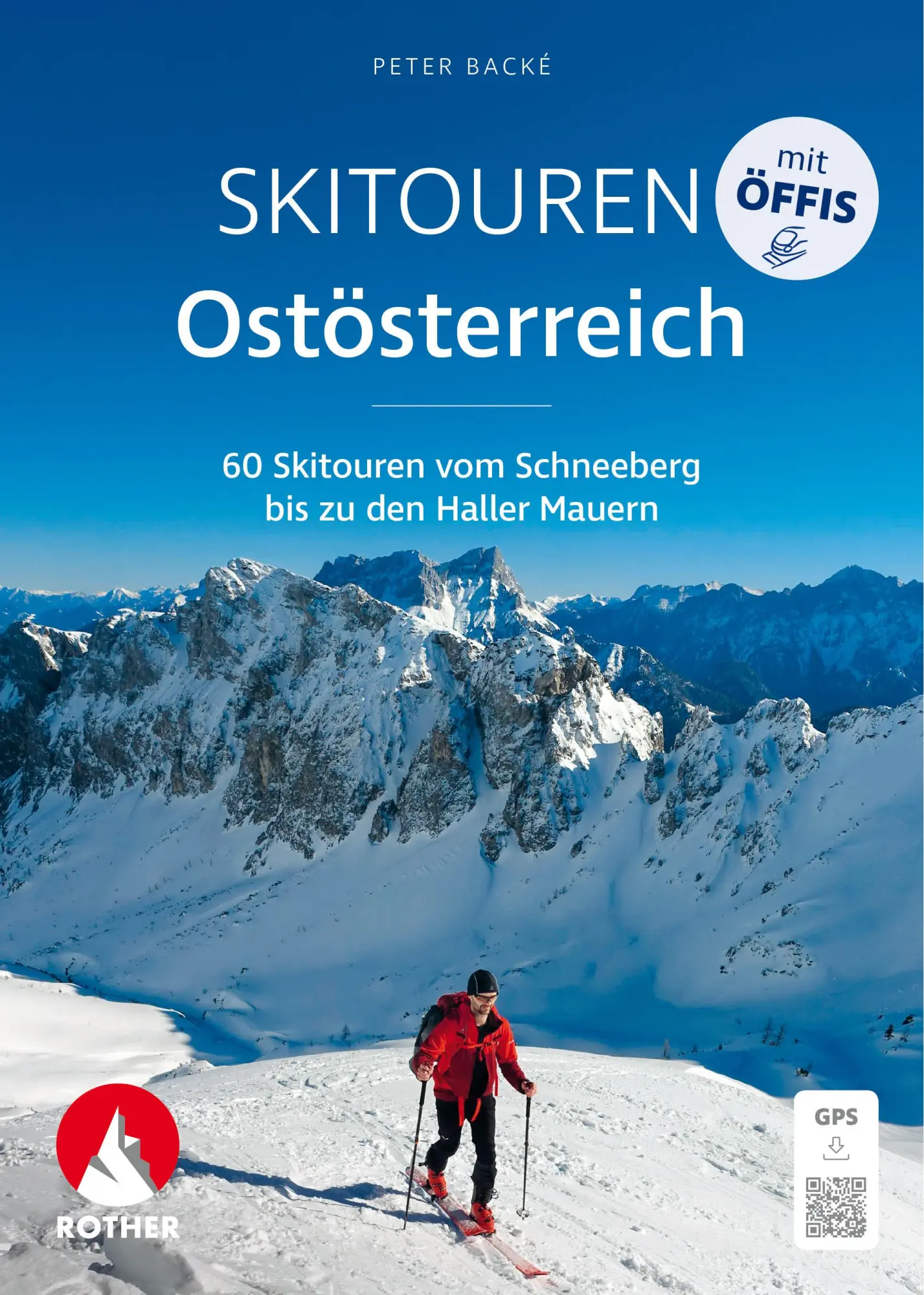 Cover: 9783763334582 | Skitouren mit Öffis - Ostösterreich | Peter Backé | Taschenbuch | 2025