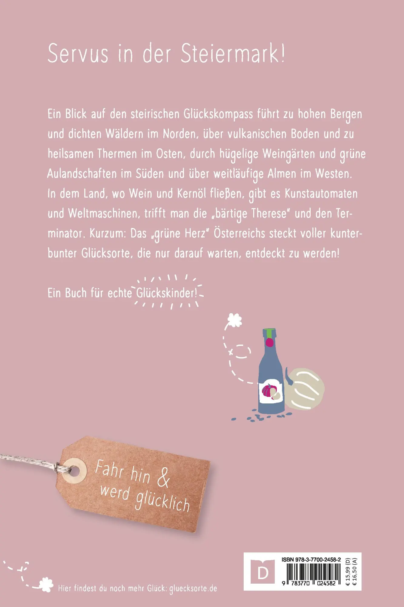 Rückseite: 9783770024582 | Glücksorte in der Steiermark | Fahr hin &amp; werd glücklich | Nezmahen