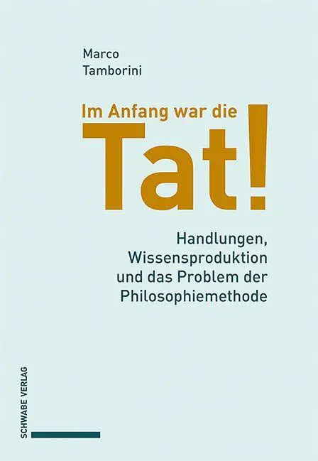 Cover: 9783796554582 | Im Anfang war die Tat! | Marco Tamborini | Taschenbuch | 150 S. | 2025