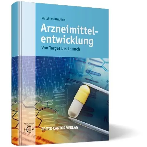 Cover: 9783871934582 | Arzneimittelentwicklung | Von Target bis Launch | Matthias Klüglich