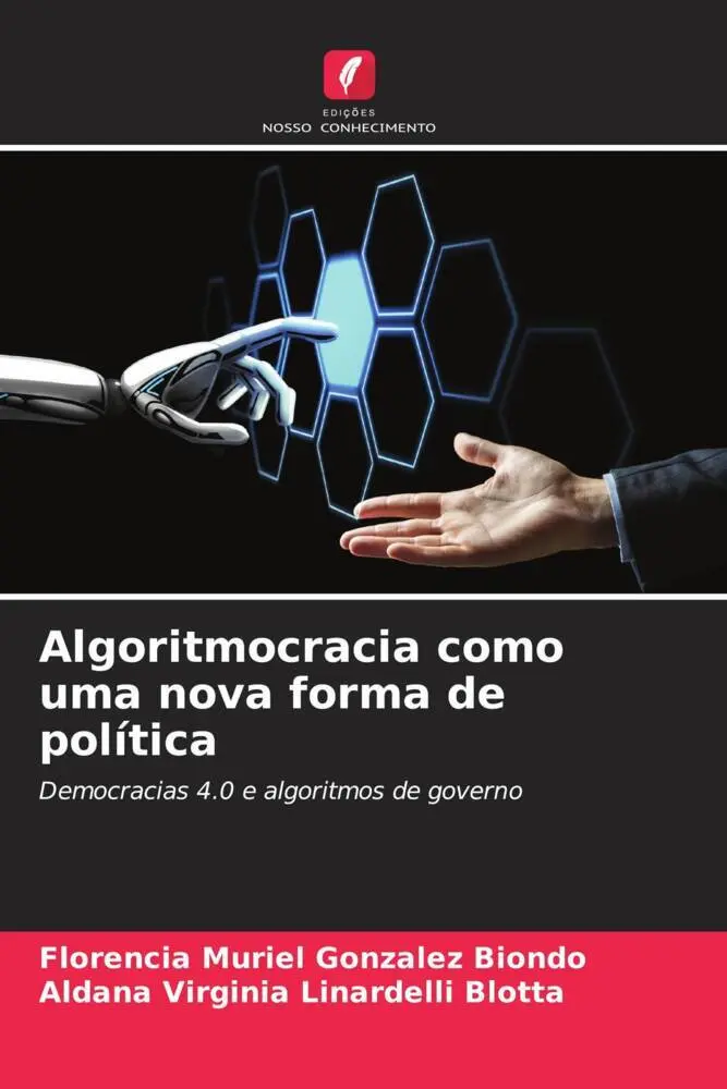 Cover: 9786205114582 | Algoritmocracia como uma nova forma de política | Biondo (u. a.)