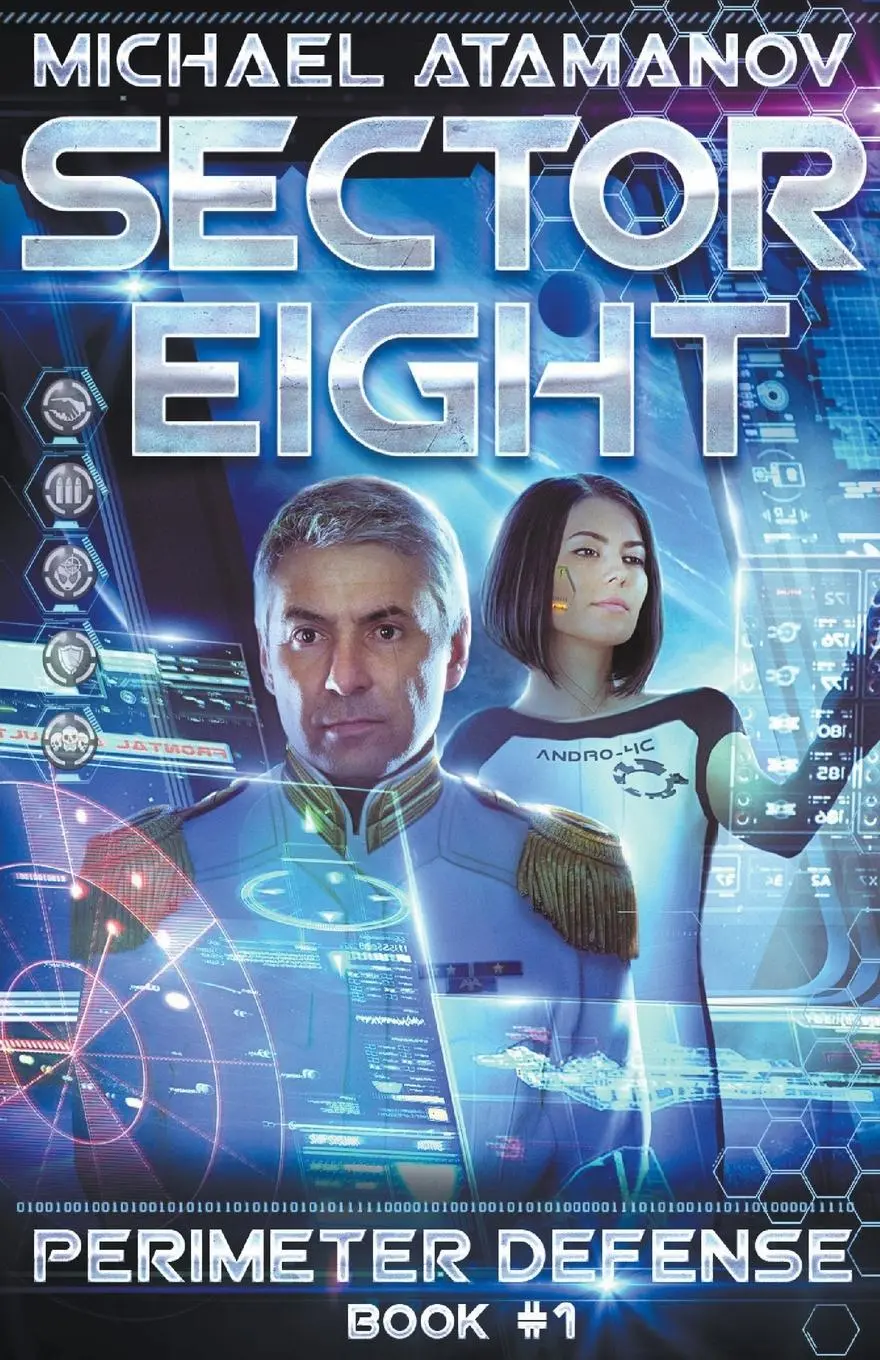 Cover: 9798201564582 | Sector Eight (Perimeter Defense | Book #1) LitRPG series | Atamanov