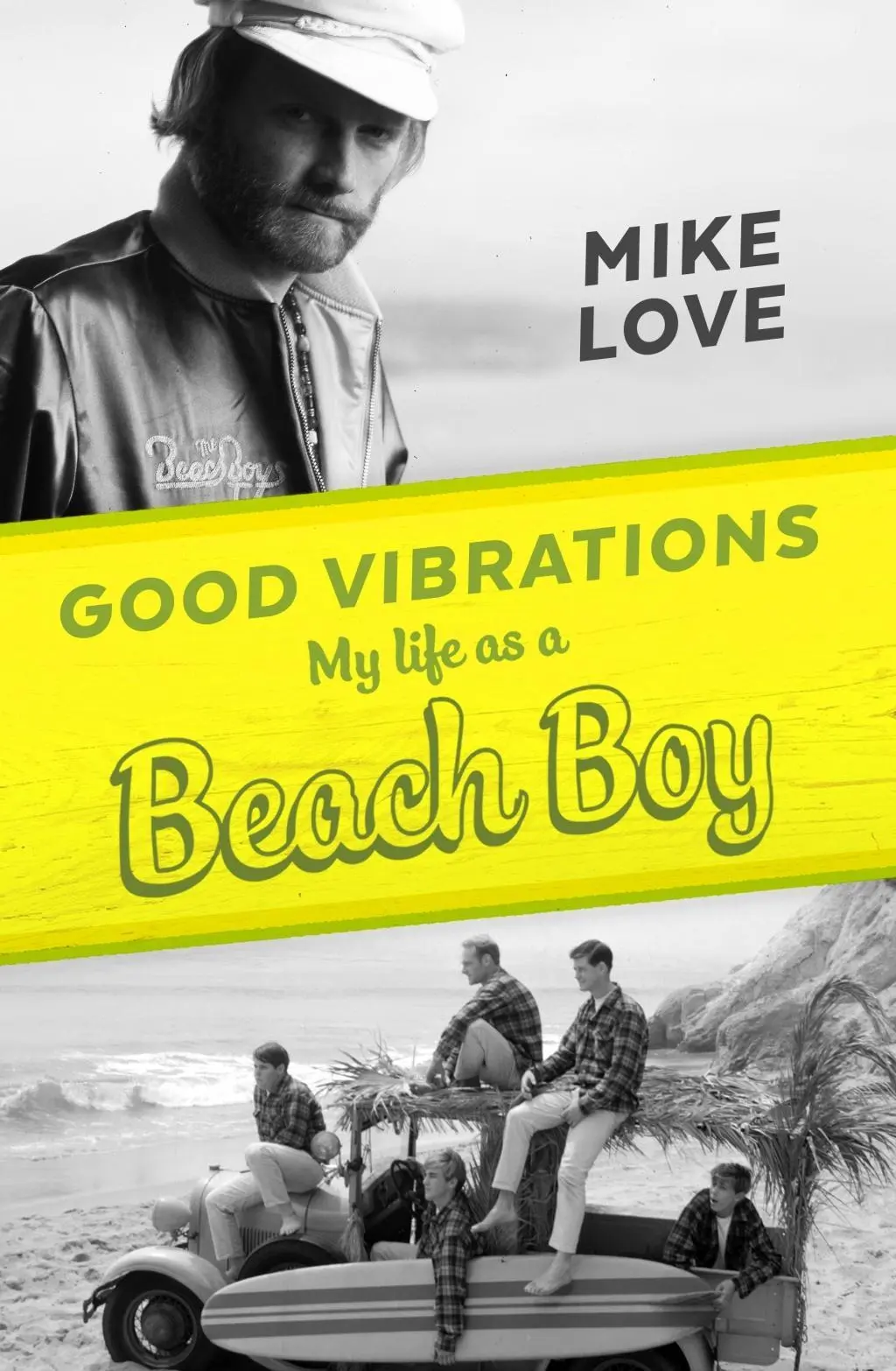 Cover: 9780571324682 | Good Vibrations | My Life as a Beach Boy | Mike Love | Taschenbuch