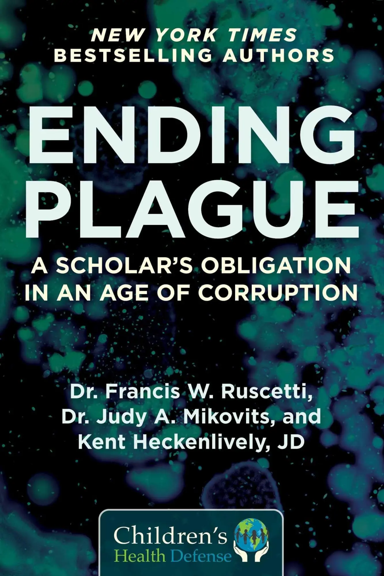 Cover: 9781510764682 | Ending Plague | A Scholar's Obligation in an Age of Corruption | Buch