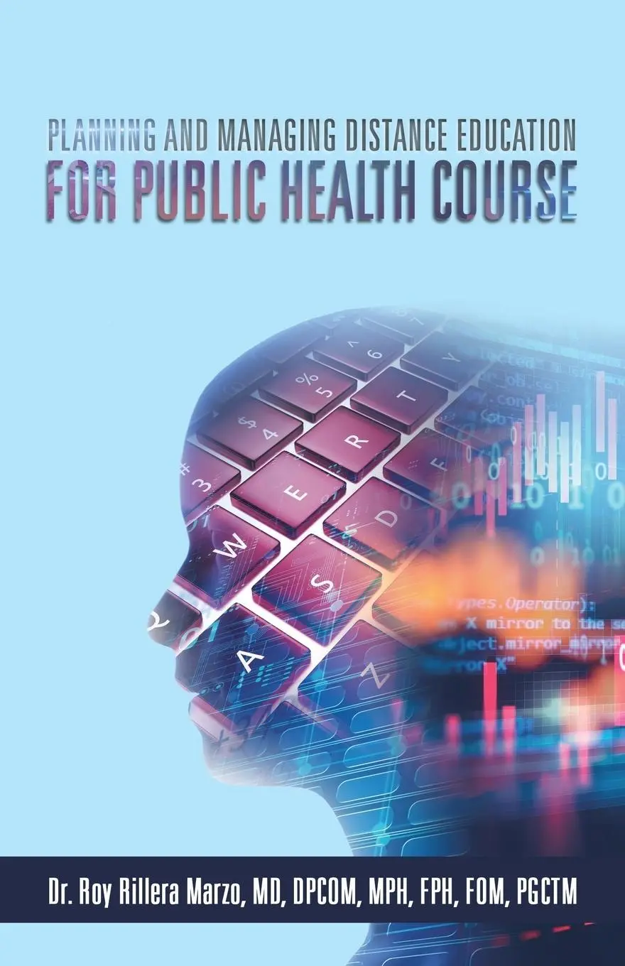 Cover: 9781543744682 | Planning and Managing Distance Education for Public Health Course