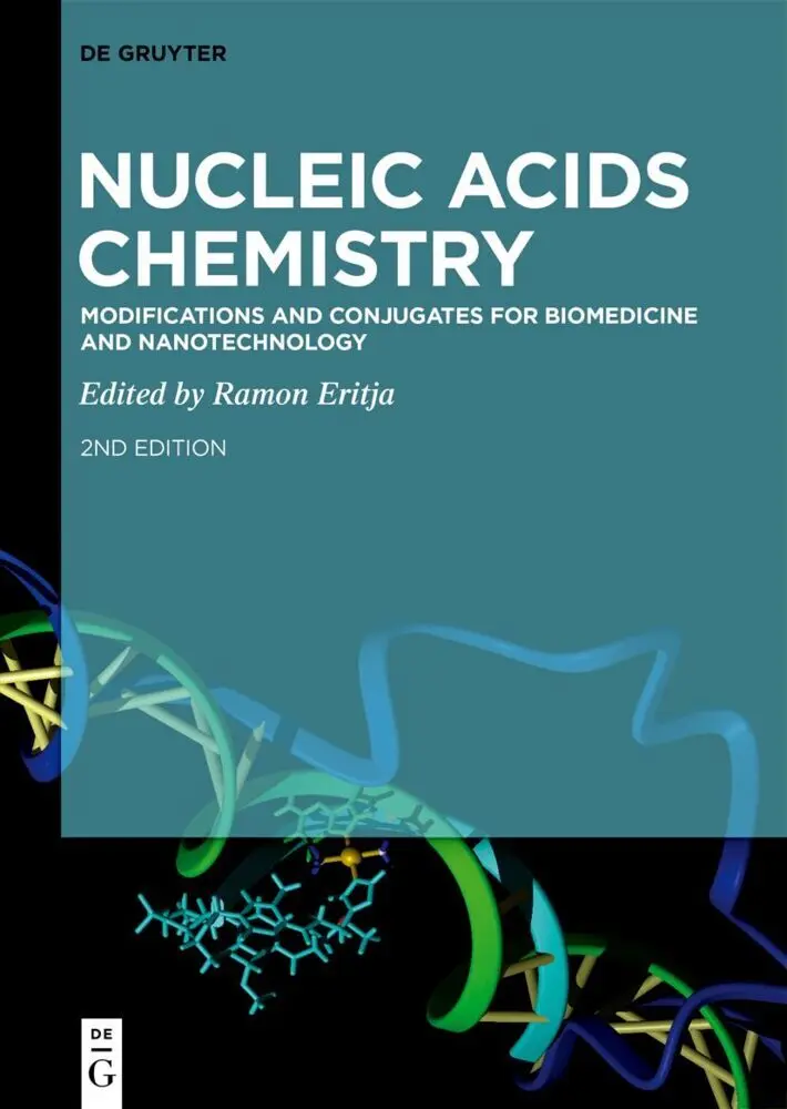 Cover: 9783111424682 | Nucleic Acids Chemistry | Ramon Eritja | Buch | VIII | Englisch | 2025