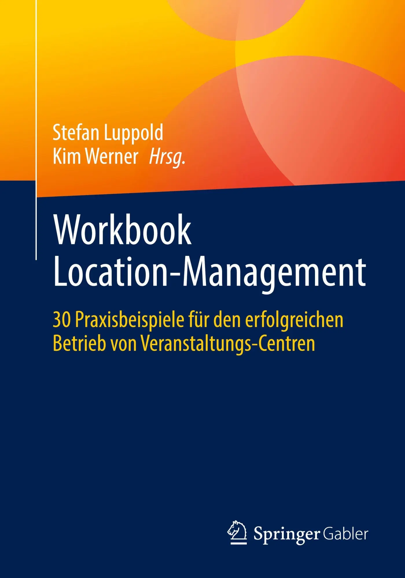 Cover: 9783658484682 | Workbook Location-Management | Stefan Luppold (u. a.) | Taschenbuch