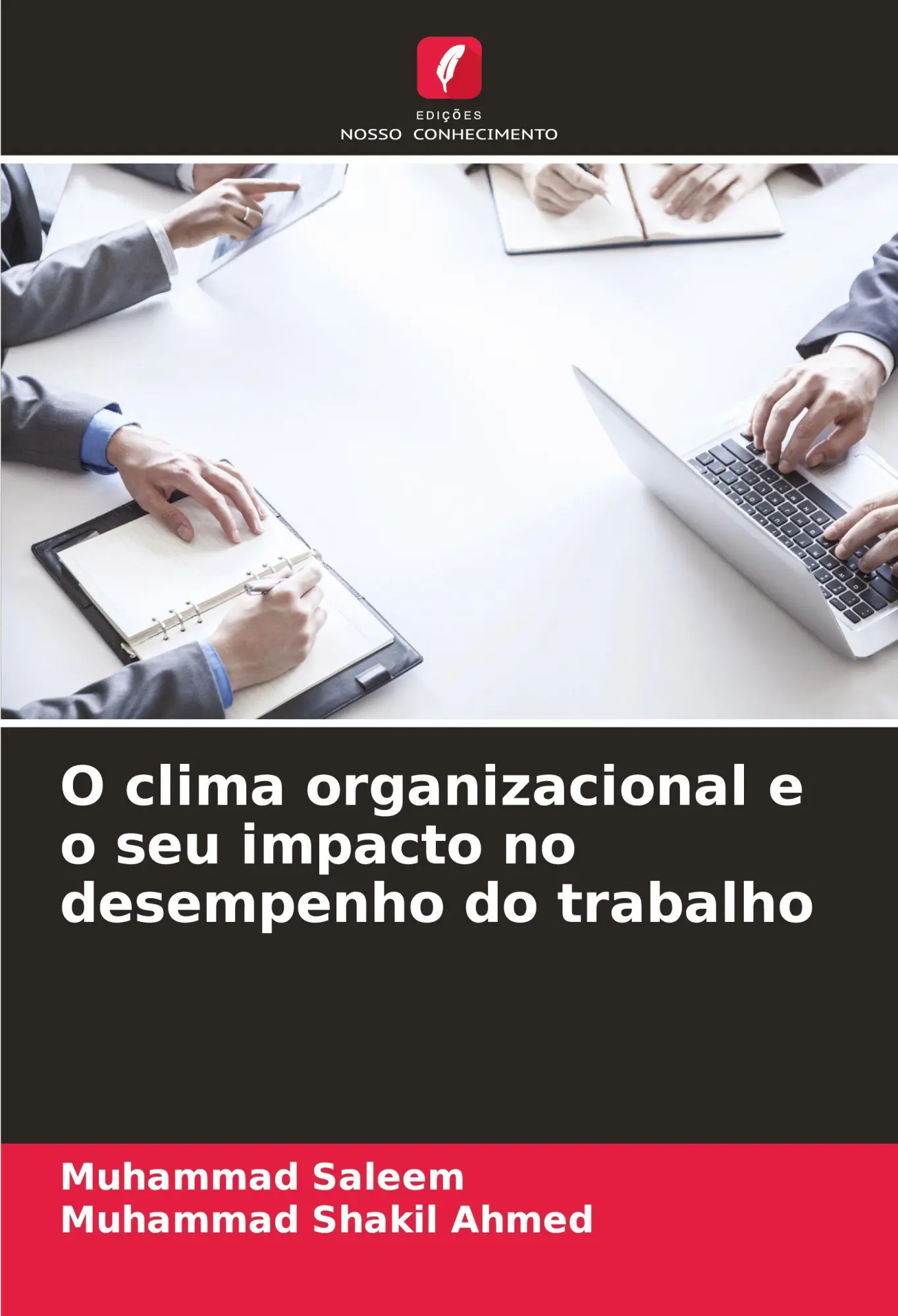 O clima organizacional e o seu impacto no desempenho do trabalho