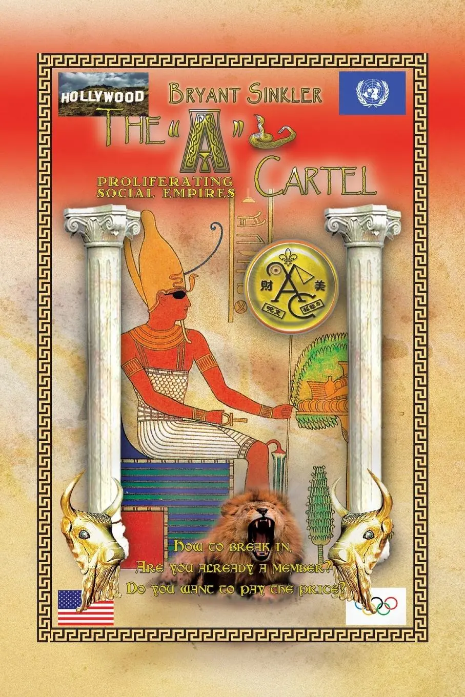 Cover: 9781453574782 | The ''A'' Cartel | Bryant Sinkler | Taschenbuch | Englisch | 2010