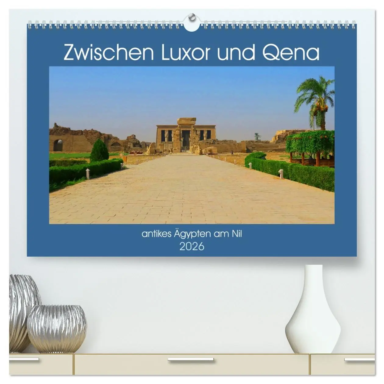 Cover: 9783457714782 | Zwischen Luxor und Qena - antikes Ägypten am Nil (hochwertiger...