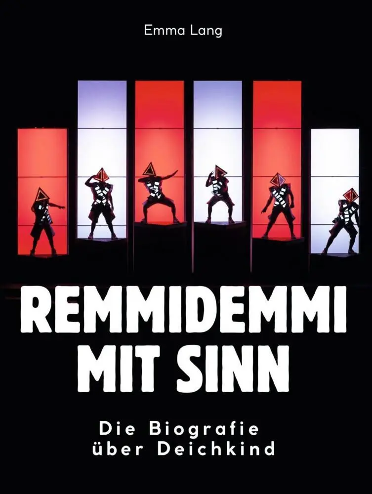 Cover: 9783695314782 | Remmidemmi mit Sinn | Die Biografie über Deichkind. Komplett in Farbe