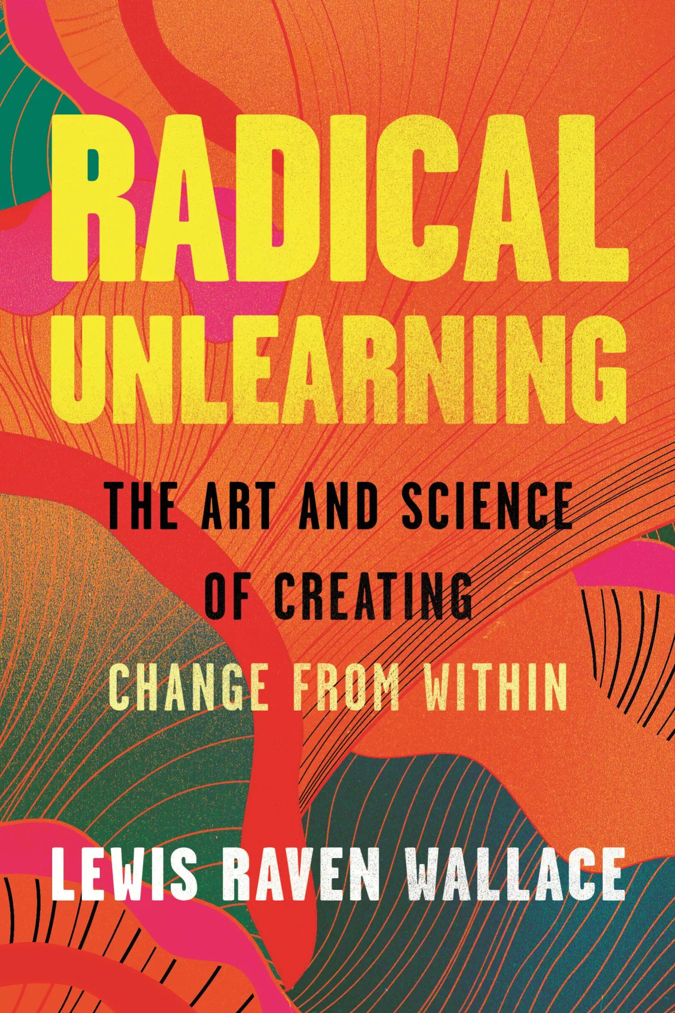 Cover: 9780807014882 | Radical Unlearning | Lewis Raven Wallace | Buch | Englisch | 2025