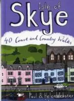 Cover: 9780955454882 | Isle of Skye | 40 Coast and Country Walks | Helen Webster (u. a.)