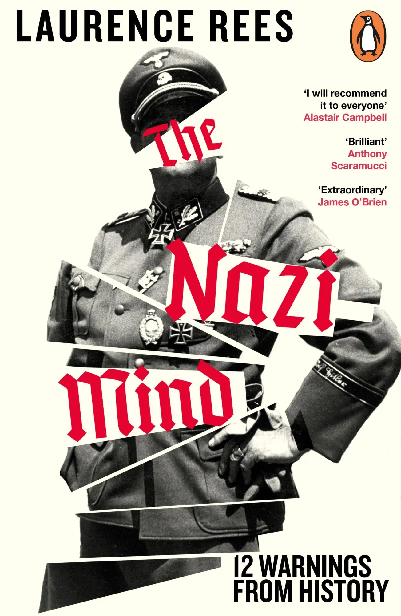 Cover: 9781405974882 | The Nazi Mind | Twelve Warnings From History | Laurence Rees | Buch
