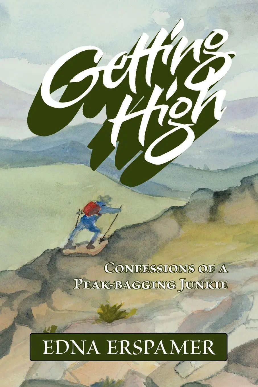 Cover: 9781441514882 | GETTING HIGH | Edna Erspamer | Taschenbuch | Kartoniert / Broschiert