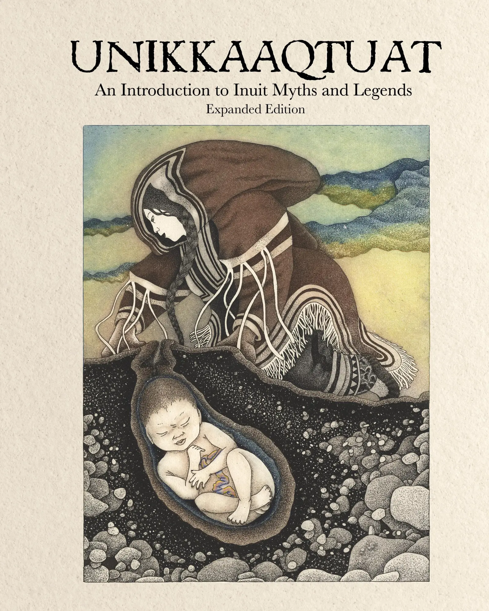 Cover: 9781772274882 | Unikkaaqtuat: An Introduction to Inuit Myths and Legends | Christopher