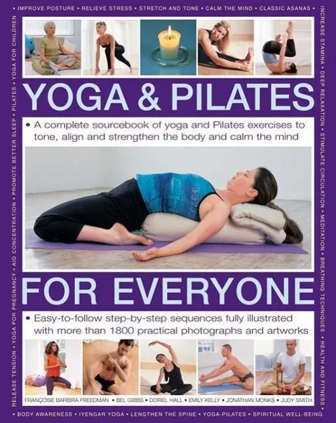 Cover: 9781780194882 | Yoga &amp; Pilates for Everyone: A Complete Sourcebook of Yoga and...