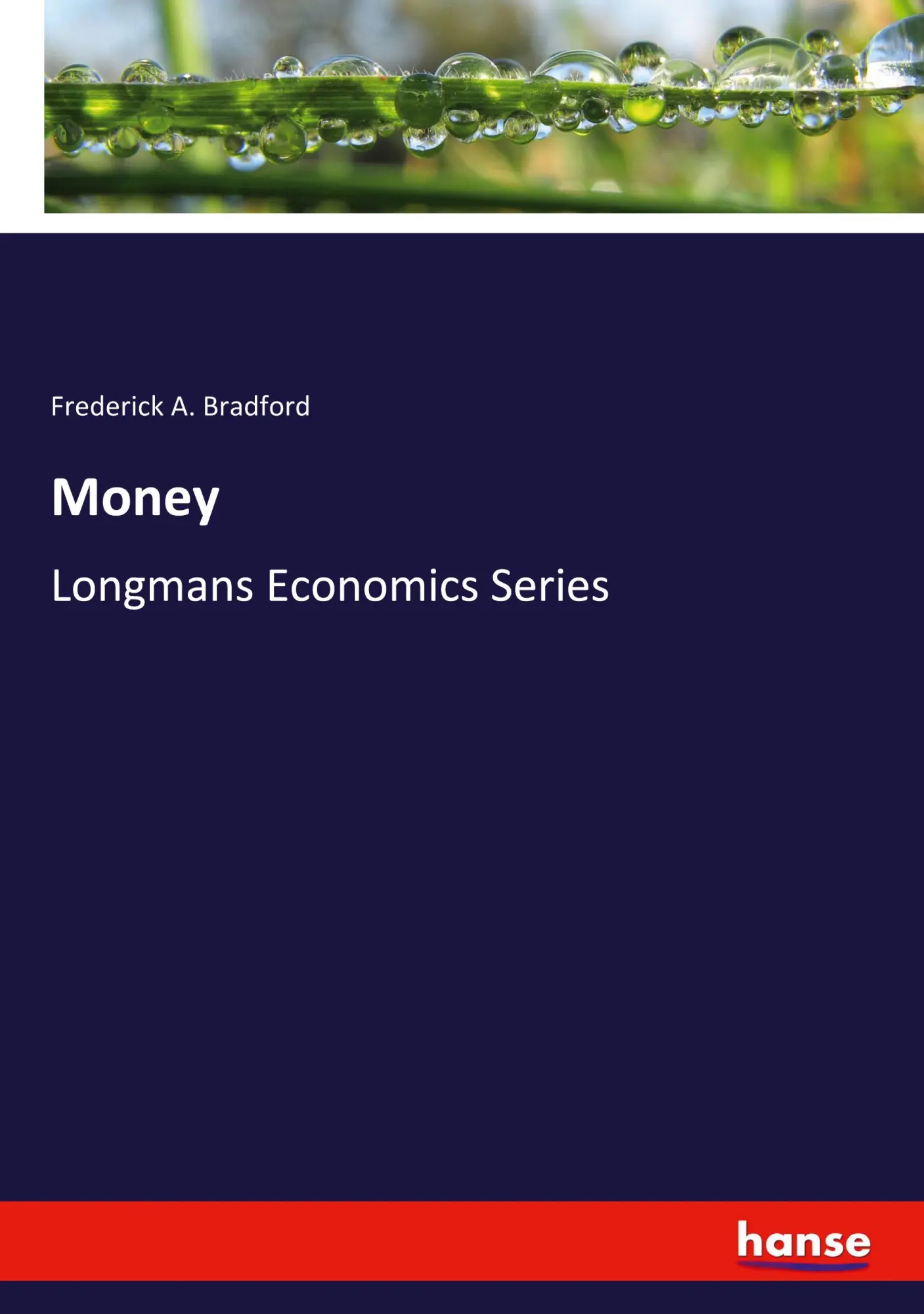 Money - Frederick A Bradford Kartoniert (TB)