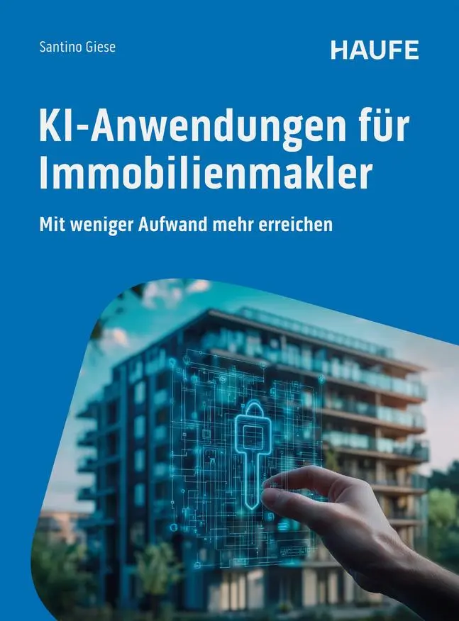 Cover: 9783648184882 | KI-Anwendungen für Immobilienmakler | Santino Giese | Taschenbuch