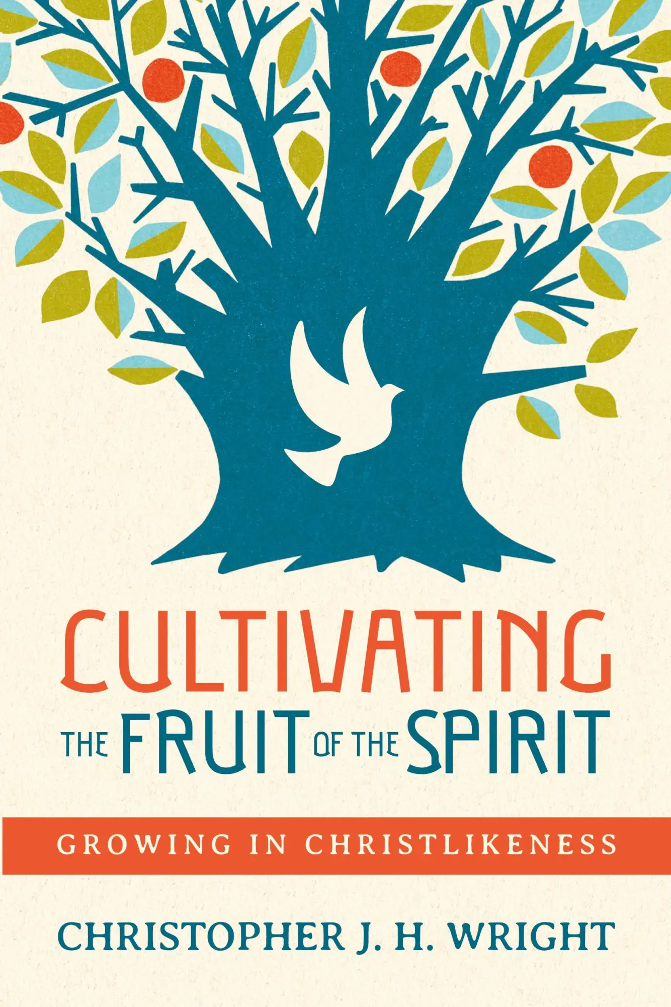 Cover: 9780830844982 | Cultivating the Fruit of the Spirit | Growing in Christlikeness | Buch
