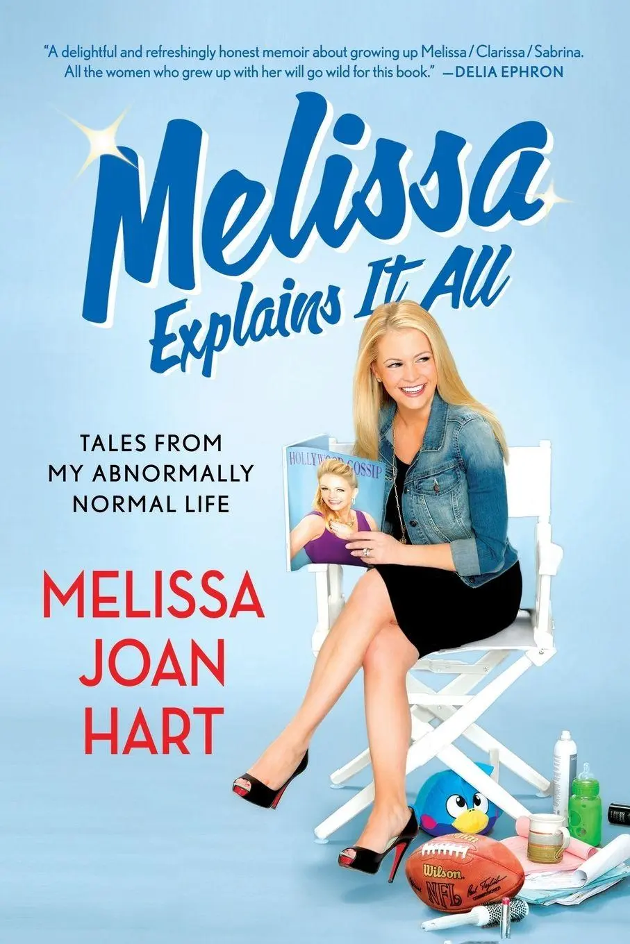Cover: 9781250054982 | MELISSA EXPLAINS IT ALL | Melissa Joan Hart | Taschenbuch | Englisch