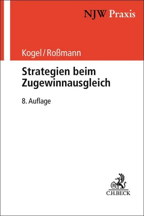 Cover: 9783406824982 | Strategien beim Zugewinnausgleich | Walter Kogel (u. a.) | Taschenbuch