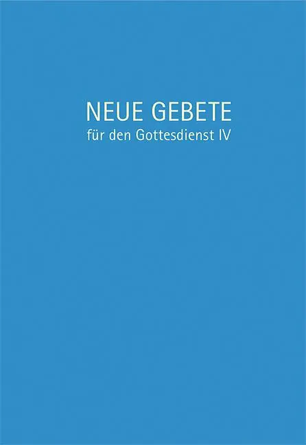 Cover: 9783532624982 | Neue Gebete für den Gottesdienst IV | Eckhard Herrmann | Buch | 280 S.
