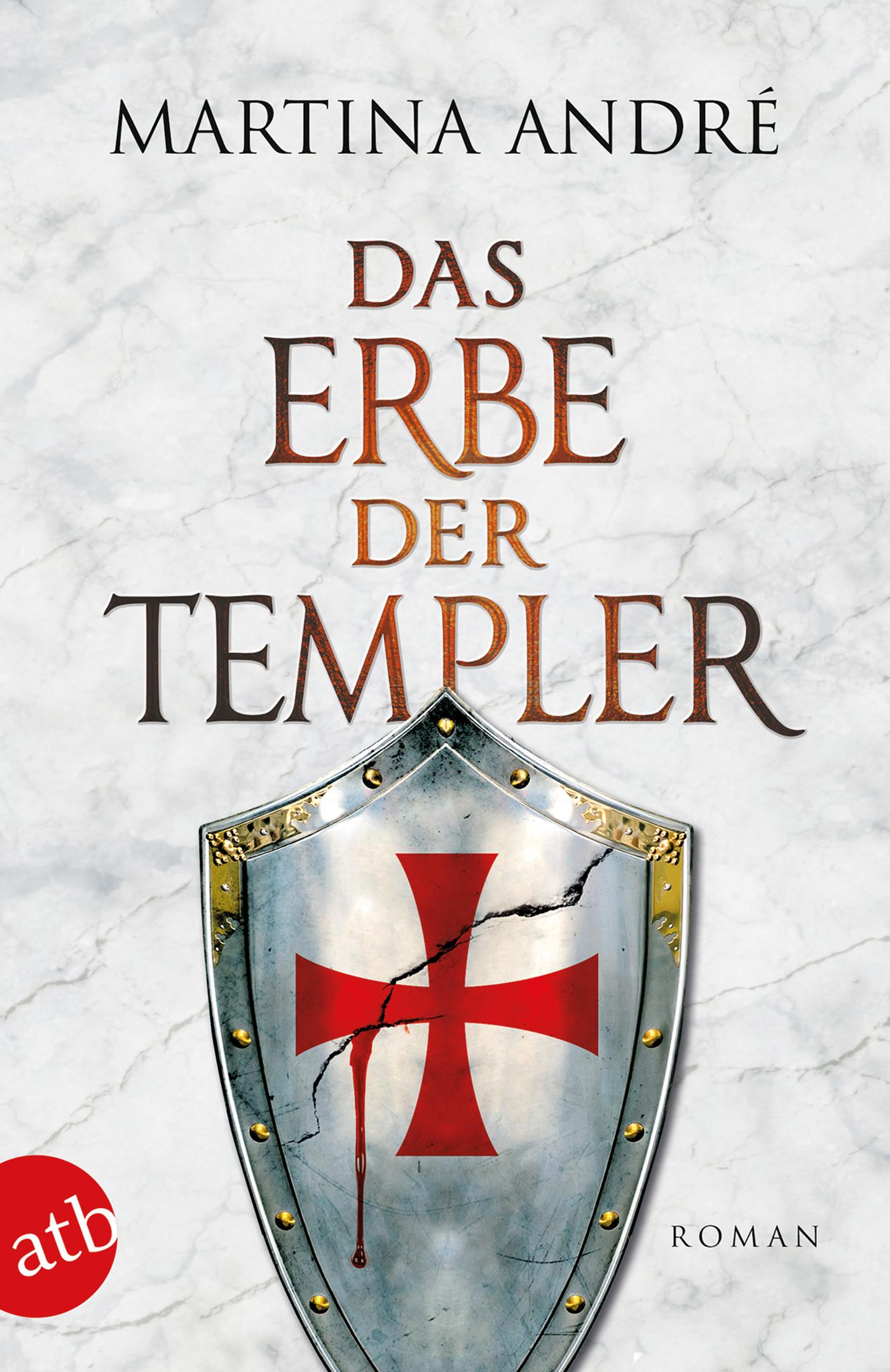 Cover: 9783746634982 | Das Erbe der Templer | Martina André | Taschenbuch | 874 S. | Deutsch
