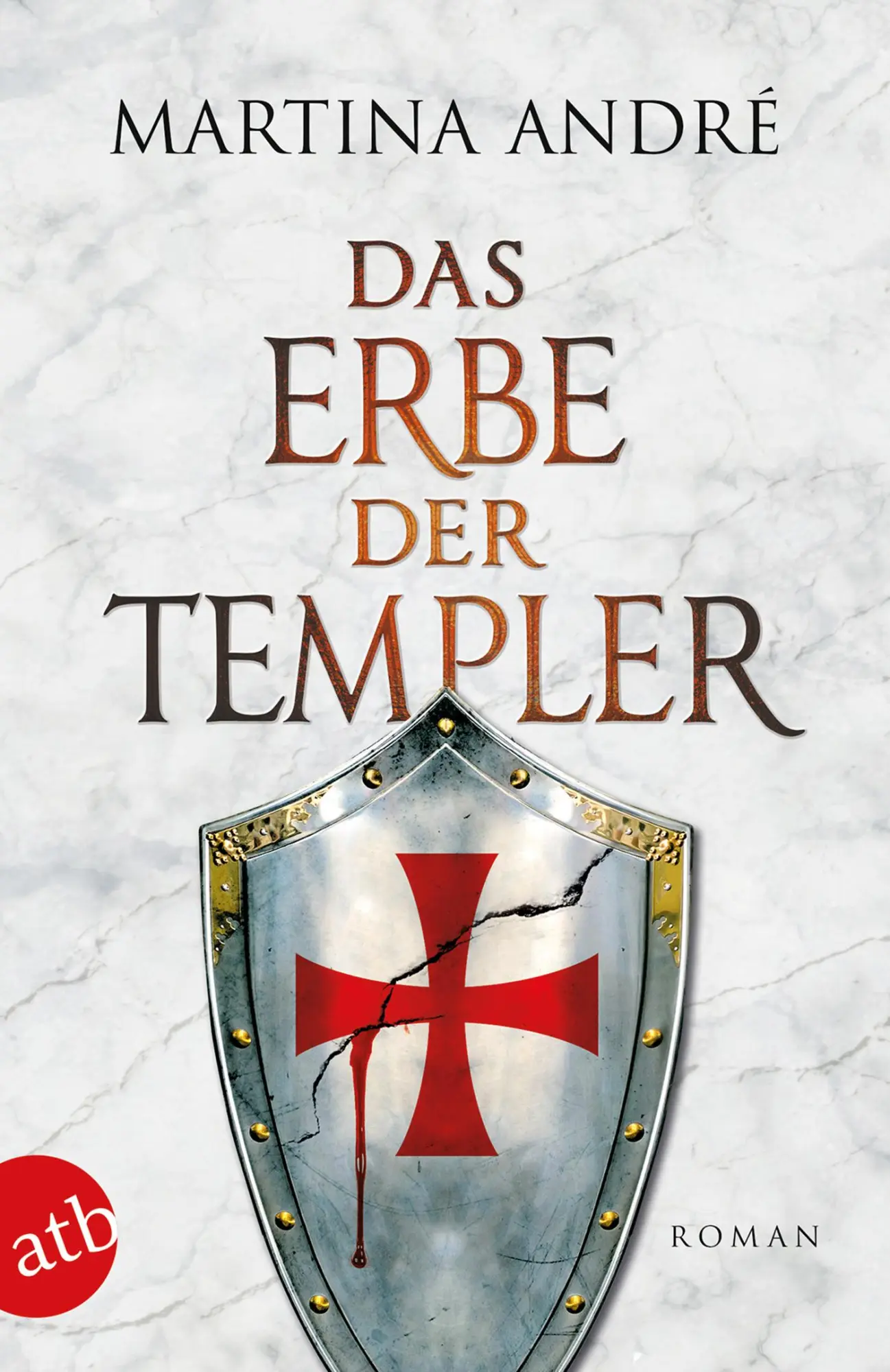 Cover: 9783746634982 | Das Erbe der Templer | Martina André | Taschenbuch | 874 S. | Deutsch