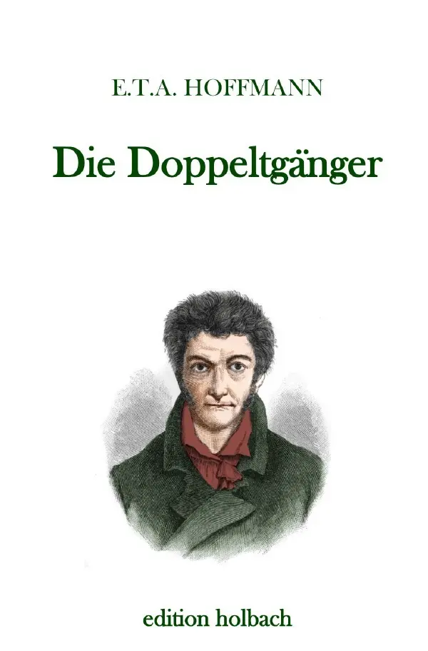 Cover: 9783750284982 | Die Doppeltgänger | E. T. A. Hoffmann | Taschenbuch | 48 S. | Deutsch