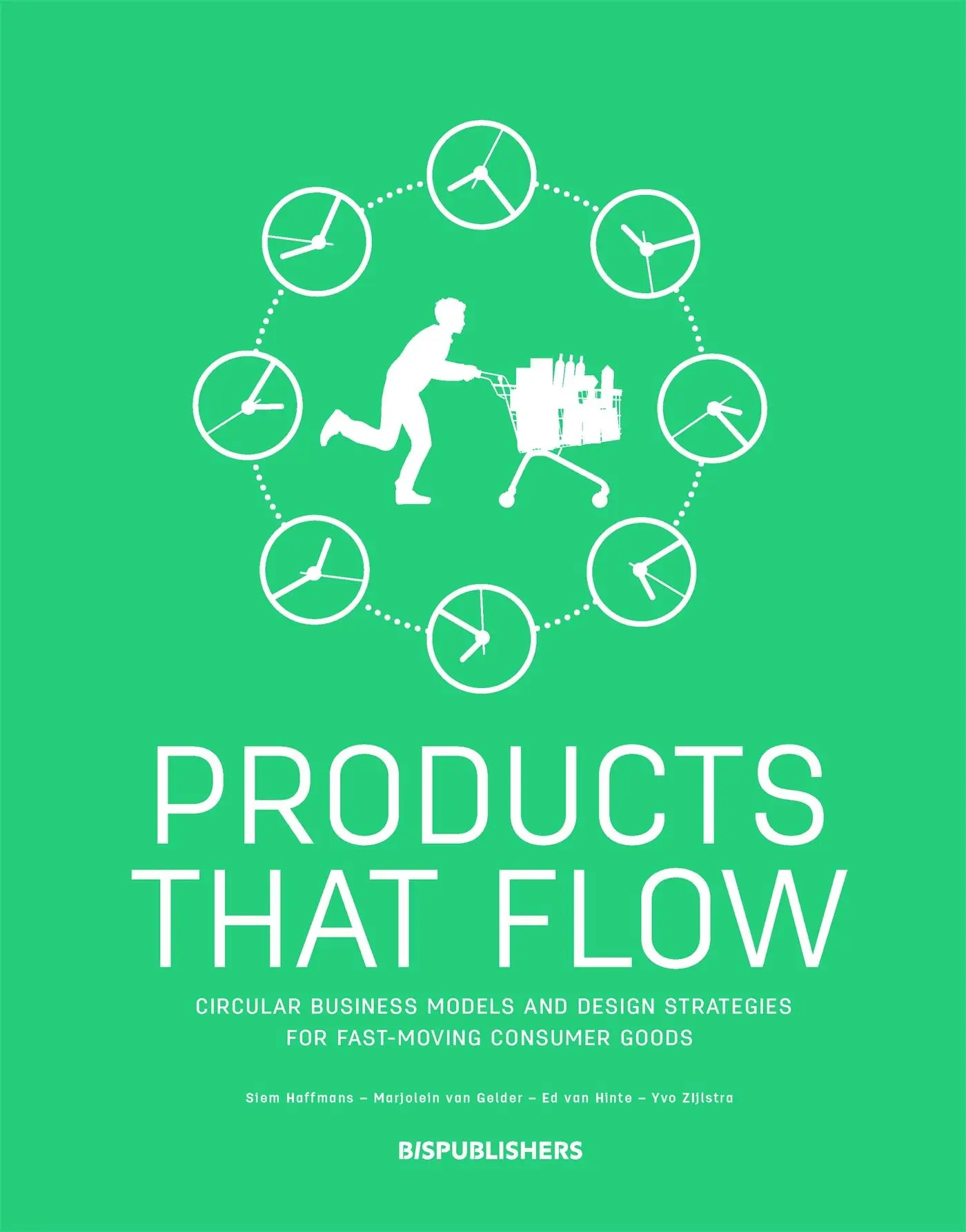 Cover: 9789063694982 | Products That Flow: Circular Business Models and Design Strategies...