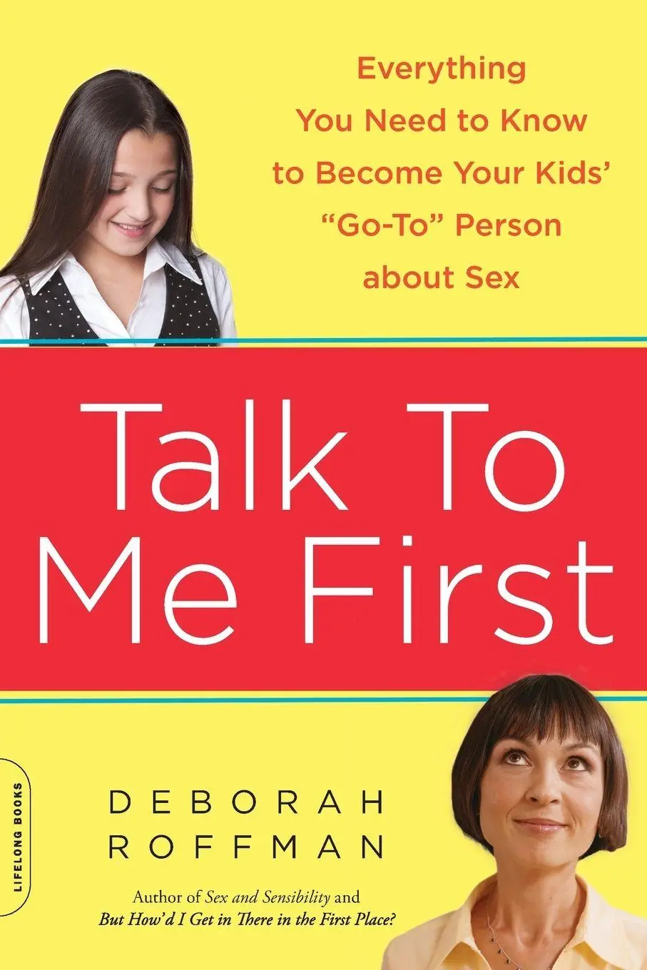 Cover: 9780738215082 | Talk to Me First | Deborah Roffman | Taschenbuch | Englisch | 2012