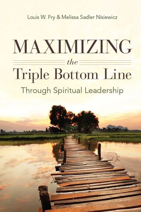 Cover: 9780804785082 | Maximizing the Triple Bottom Line Through Spiritual Leadership | Buch