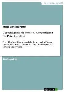 Cover: 9783638925082 | Gerechtigkeit für Serbien? Gerechtigkeit für Peter Handke? | Pollak