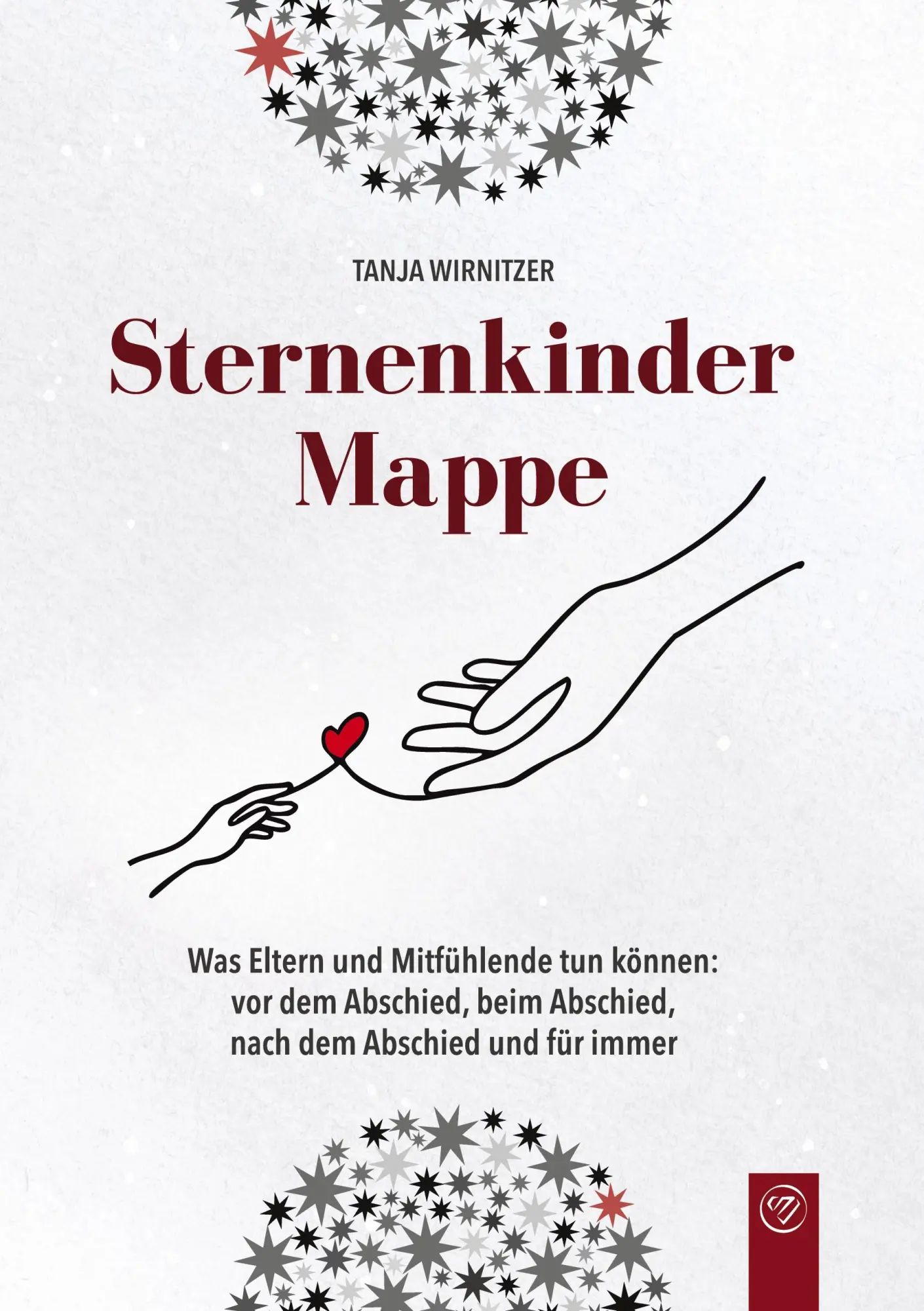 Cover: 9783912085082 | Sternenkindermappe | Tanja Wirnitzer | Buch | Spuren im Leben | 290 S.