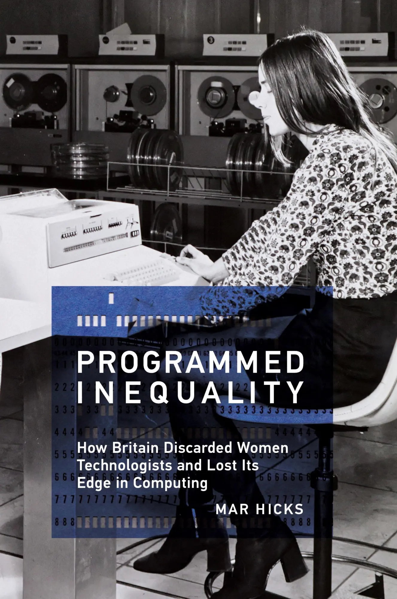 Cover: 9780262535182 | Programmed Inequality | Mar Hicks | Taschenbuch | Englisch | 2018