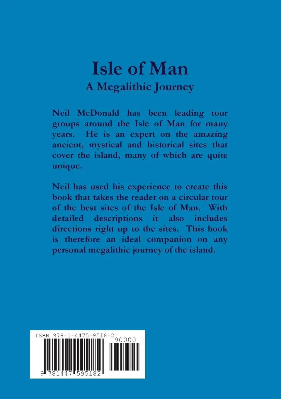 Rückseite: 9781447595182 | Isle of Man, A Megalithic Journey | Neil Mcdonald | Taschenbuch | 2012