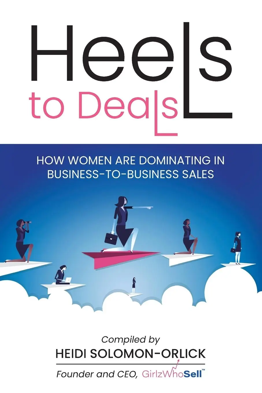 Cover: 9781953315182 | Heels to Deals | Taschenbuch | Englisch | 2022 | BMcTALKS Press