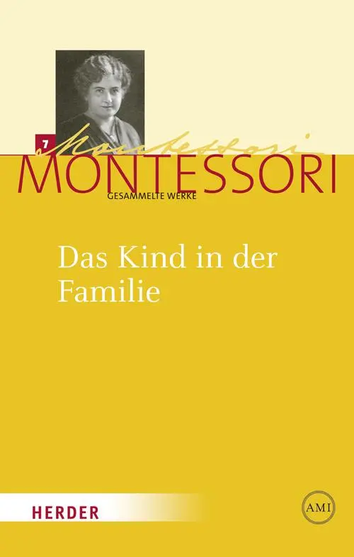 Cover: 9783451325182 | Das Kind in der Familie | Maria Montessori | Buch | 260 S. | Deutsch